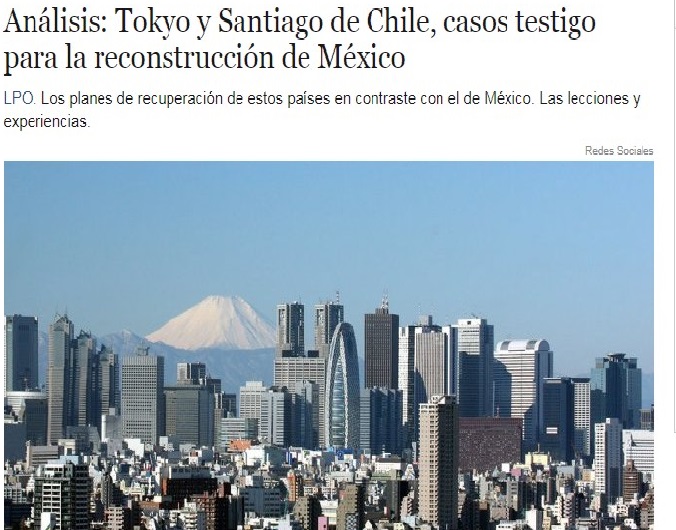 Prensa Internacional / Análisis: Tokyo y Santiago de Chile, casos testigo para la reconstrucción de México