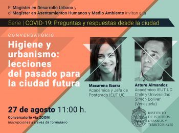 Serie | COVID-19: preguntas y respuestas desde la ciudad. Conversatorio: Higiene y urbanismo: lecciones del pasado para la ciudad futura