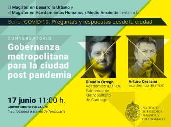 Serie | COVID-19: preguntas y respuestas desde la ciudad. Conversatorio: Gobernanza metropolitana para la ciudad post pandemia
