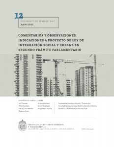 Comentarios y observaciones. Indicaciones a Proyecto de Ley de Integración Social y Urbana en segundo trámite parlamentario