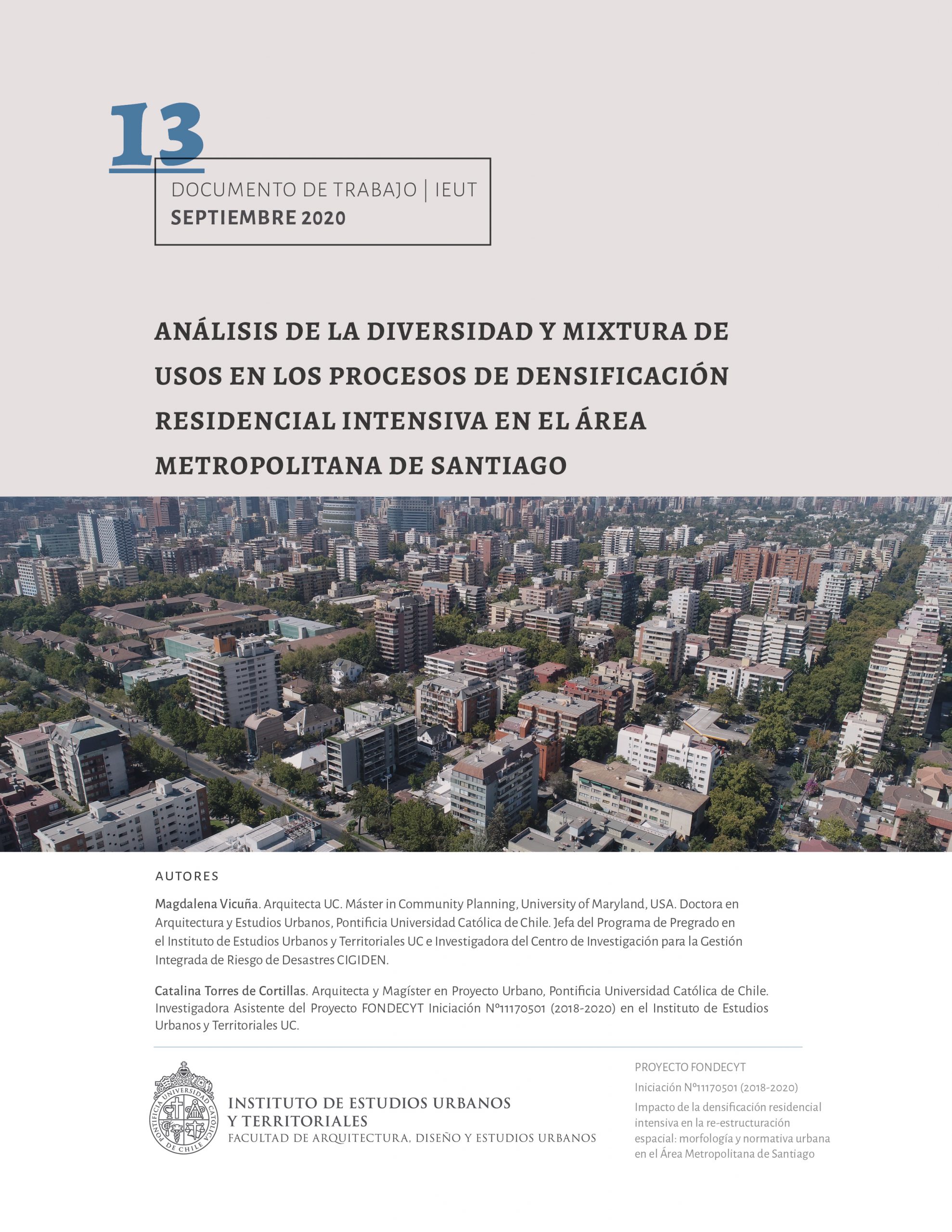 Análisis de la diversidad y mixtura de usos en los procesos de densificación residencial intensiva en el área metropolitana de Santiago