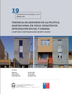 Tenencia en arriendo en la política habitacional en Chile: desafíos de integración social y urbana