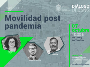 Serie Diálogos Urbanos III: Movilidad post pandemia