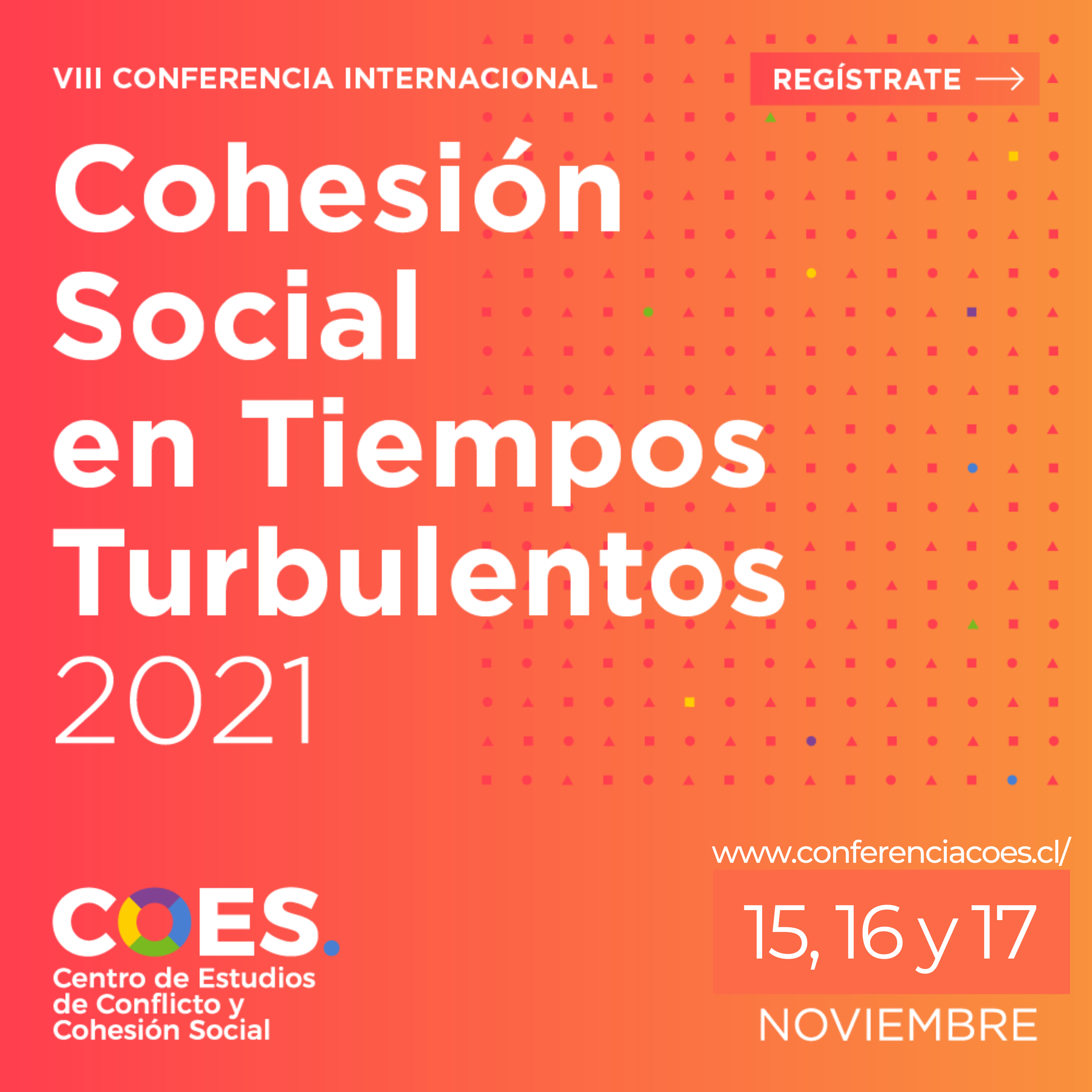 VIII Conferencia Internacional COES «Cohesión Social en Tiempos Turbulentos»