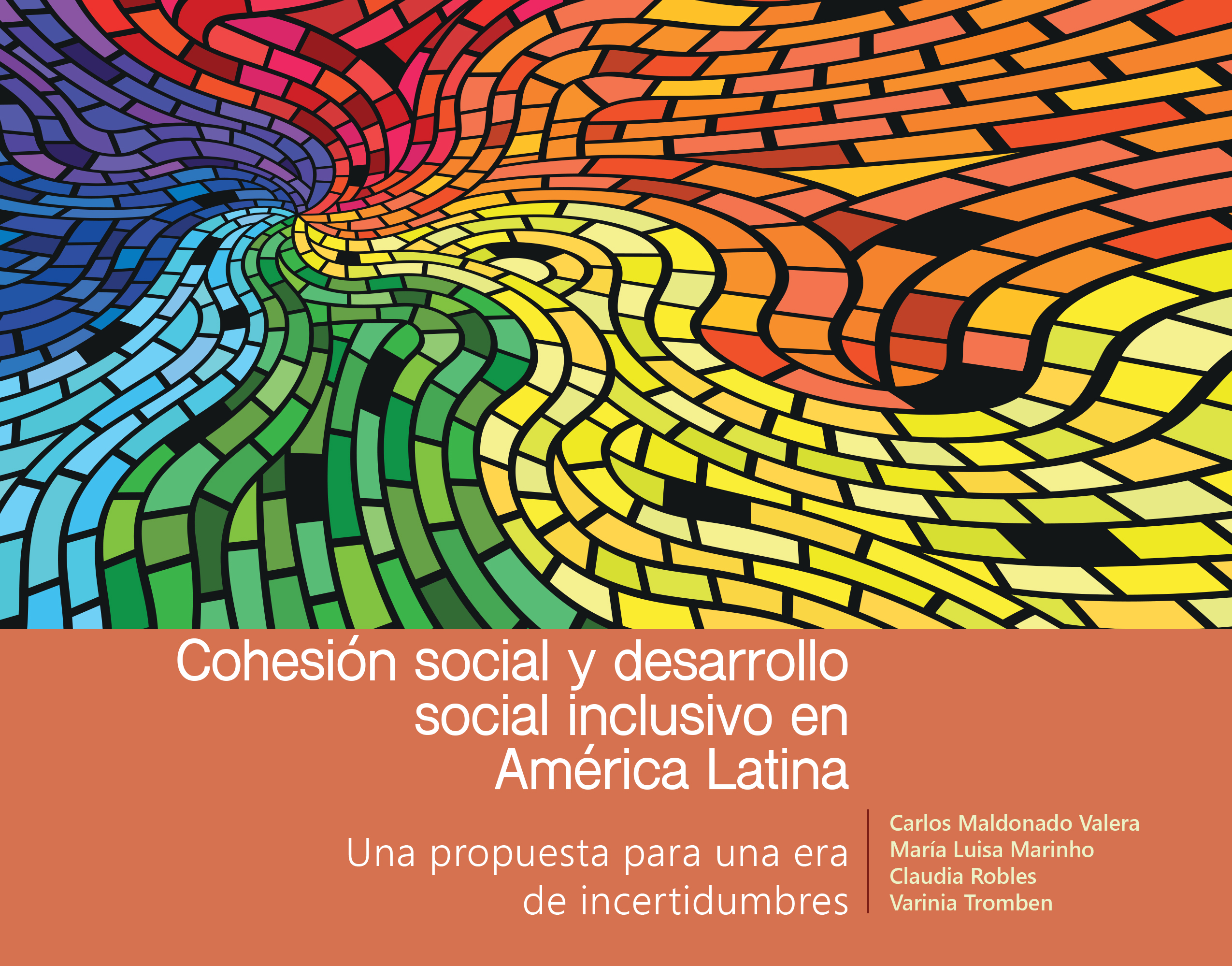 Seminario Internacional Virtual con motivo del lanzamiento del documento “Cohesión social y desarrollo social inclusivo en América Latina: una propuesta para una era de incertidumbres»