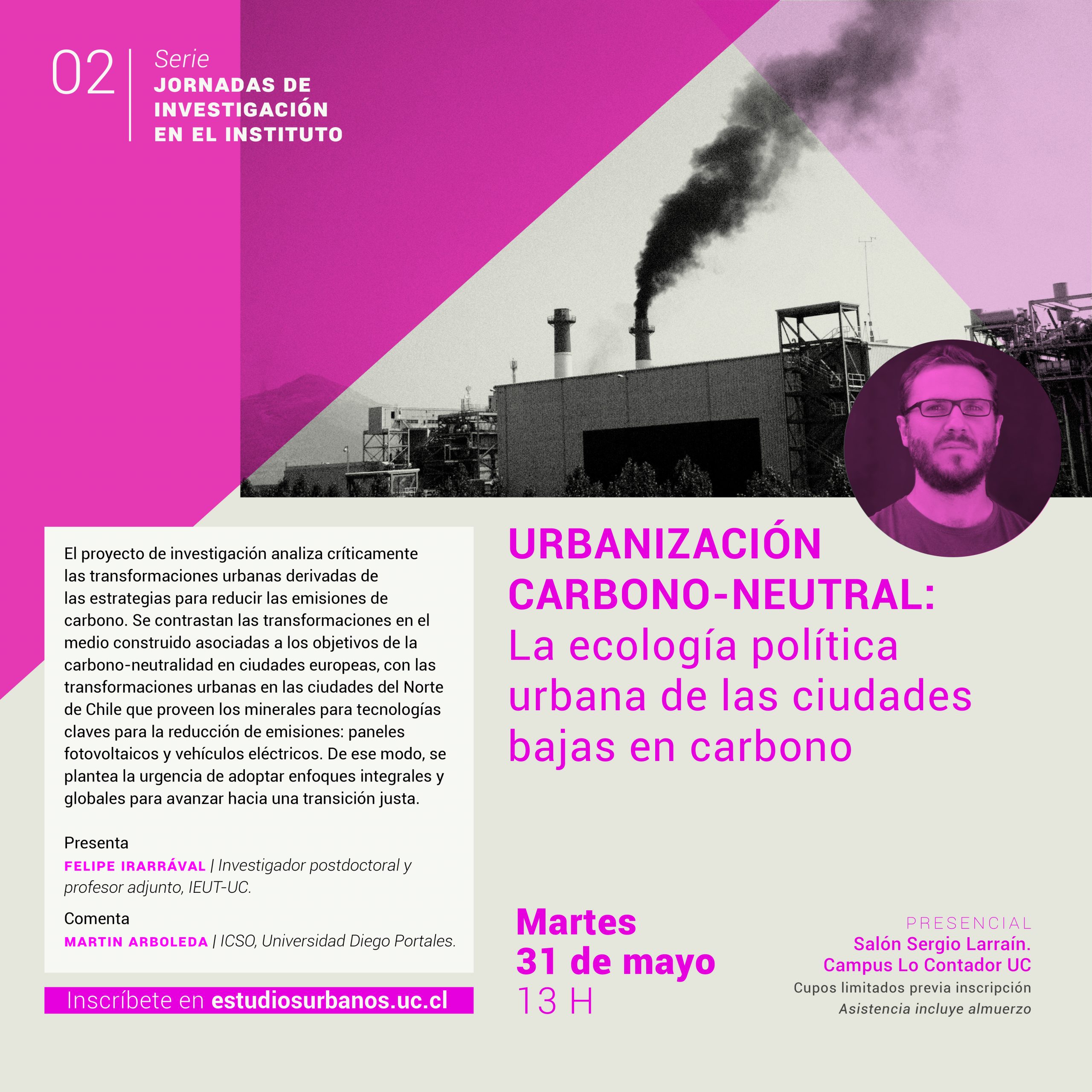 Jornadas de Investigación | 02 | Urbanización carbono-neutral: La ecología política urbana de las ciudades bajas en carbono