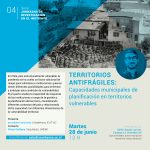 Jornada de investigación | 04| Territorios Antifrágiles: capacidades municipales de planificación en territorios vulnerables