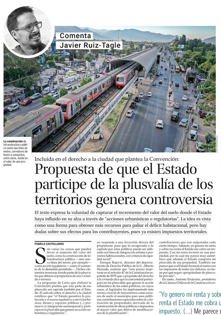 El Mercurio | Propuesta de que el Estado participe de la plusvalía de los territorios genera controversia. Comenta Javier Ruiz-Tagle.
