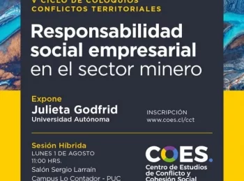 Coloquios Conflictos Territoriales : «Responsabilidad social en el sector minero»