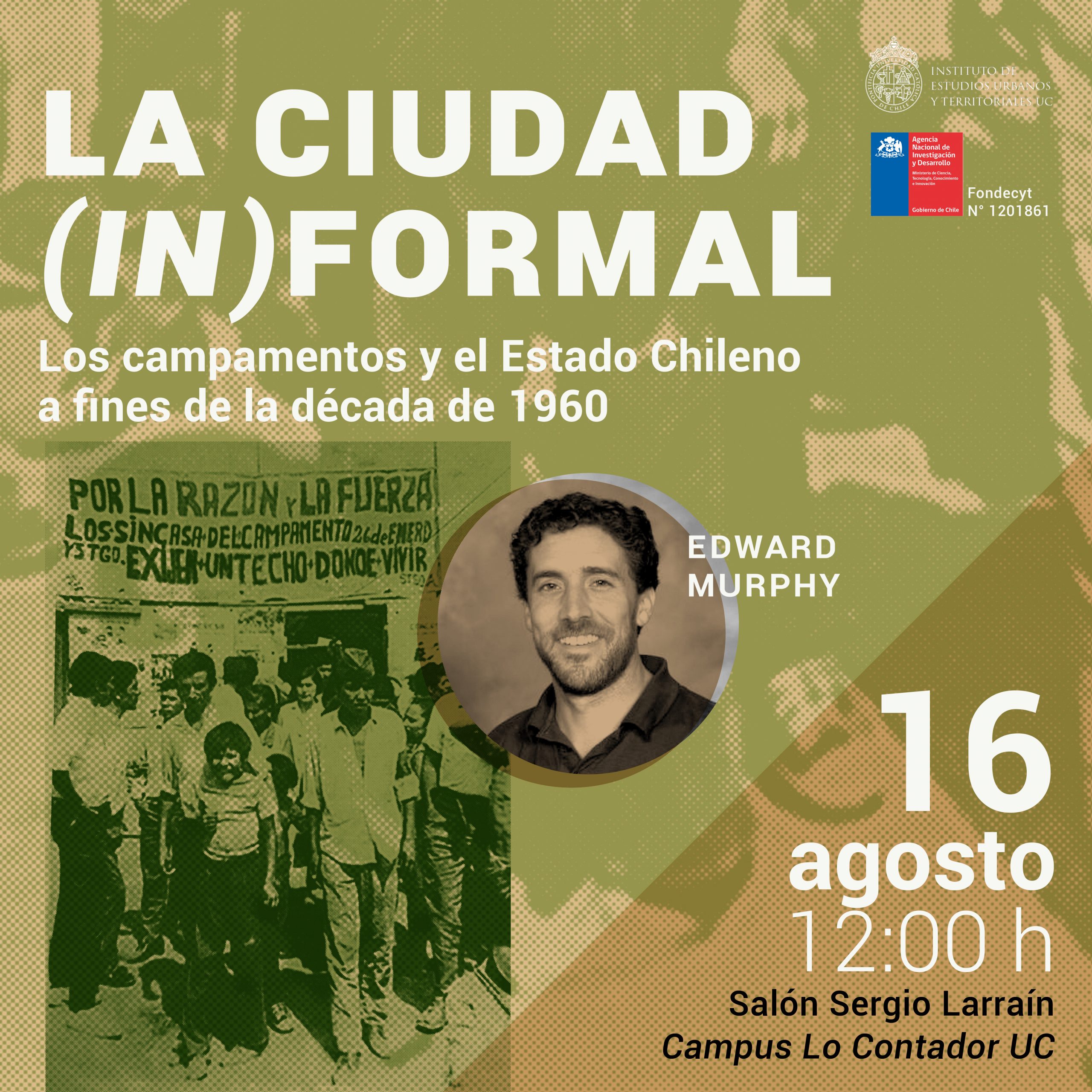 CHARLA | La ciudad (in)formal: Los campamentos y el Estado Chileno a fines de la década de 1960