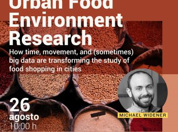 CHARLA INTERNACIONAL | Urban Food Environment Research | Michael Widener