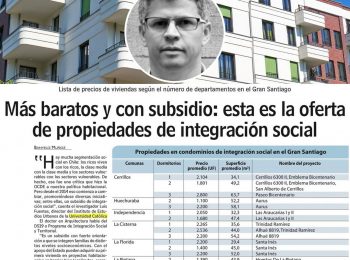 LUN I Luis Fuentes sobre oferta del Programa DS19: “La mayoría de los proyectos se construye en comunas homogéneamente de clases medias o vulnerables, por tanto, el impacto en revertir la segregación es nulo”