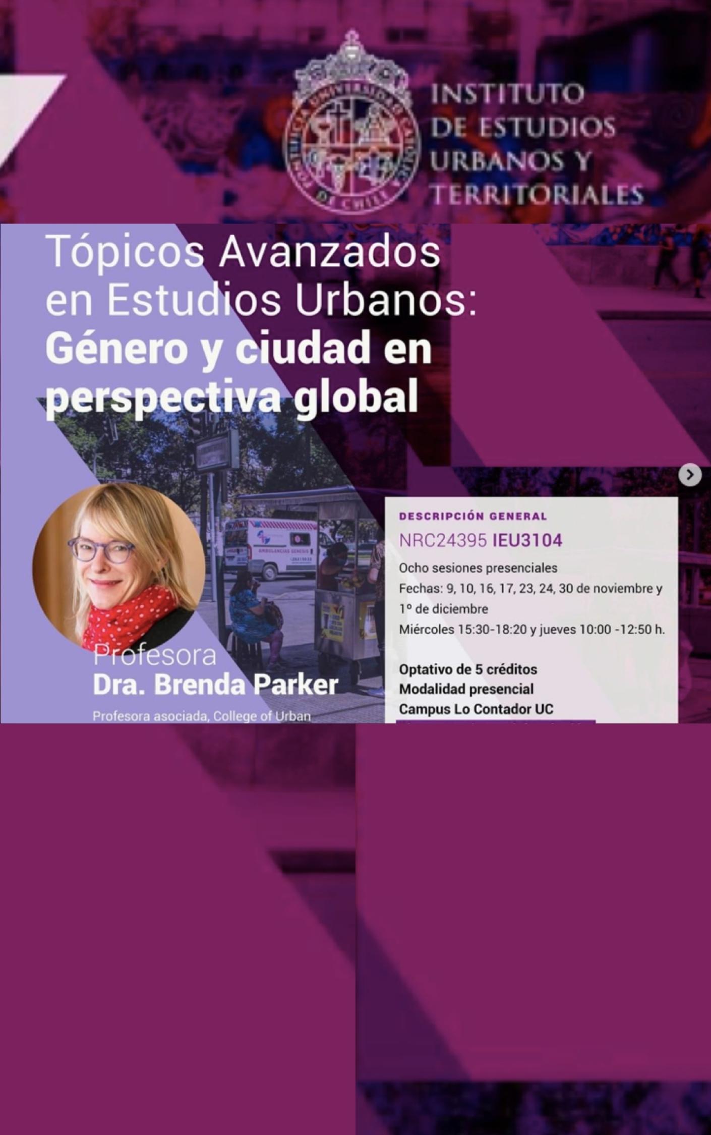 Brenda Parker, destacada experta internacional en temas de género y ciudad, ofrecerá jornada de investigación y curso gratuito de postgrado durante su visita en Campus Lo Contador