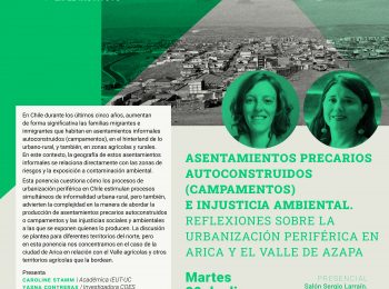 Jornadas de Investigación en el IEUT 2022 | #5 «Asentamientos precarios autoconstruidos (campamentos) e injusticia ambiental. Reflexiones sobre la urbanización periférica en Arica y el Valle de Azapa»