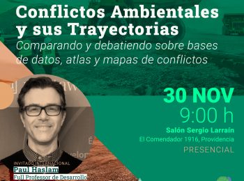 SEMINARIO | Conflictos Ambientales y sus Trayectorias: Comparando y debatiendo sobre bases de datos, atlas y mapas de conflictos
