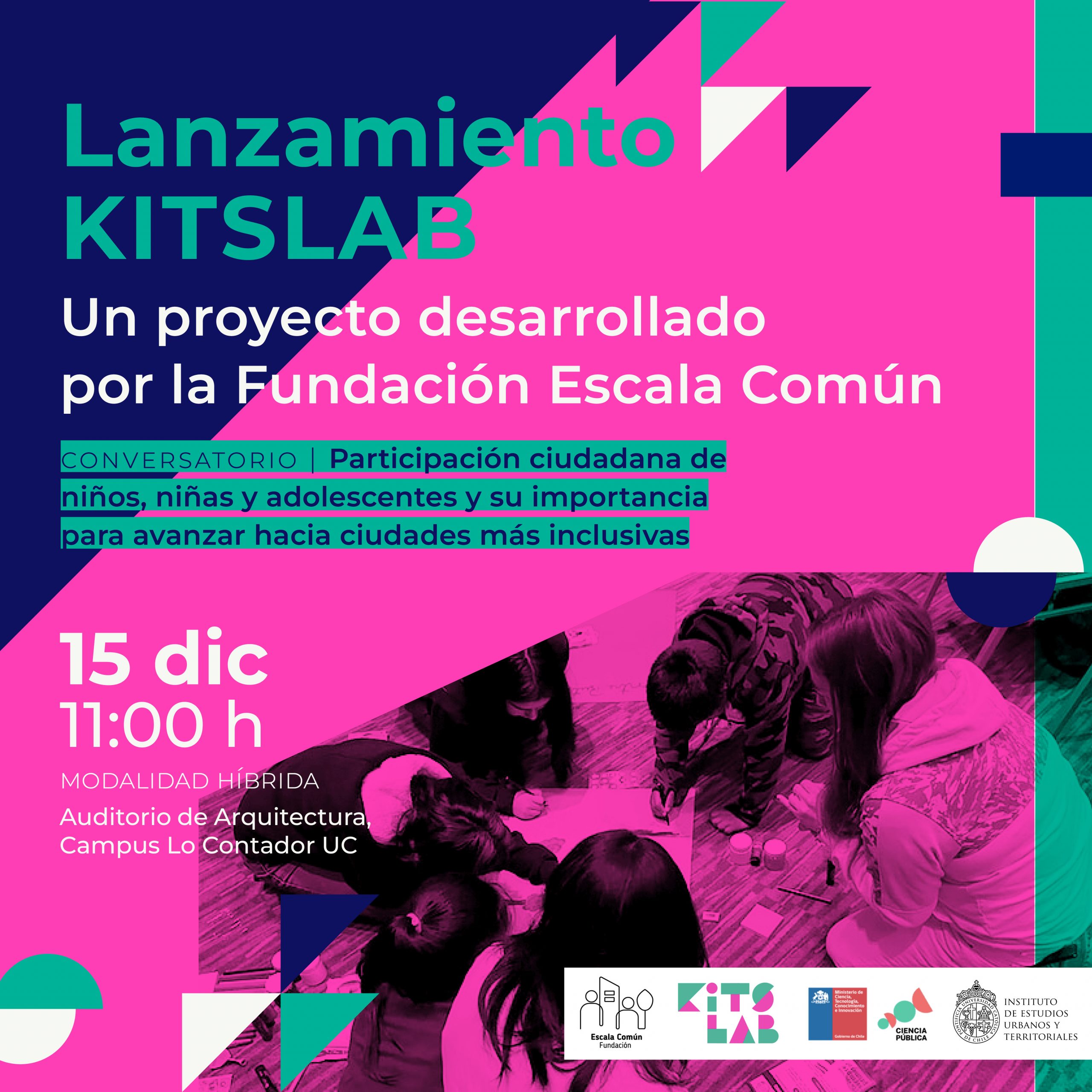 Lanzamiento KITSLAB | Una aplicación desarrollada por la Fundación Escala Común sobre participación ciudadana infantil