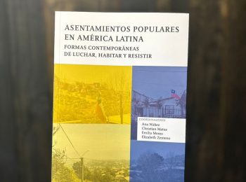 Asiste al lanzamiento del libro “Asentamientos populares en América Latina”