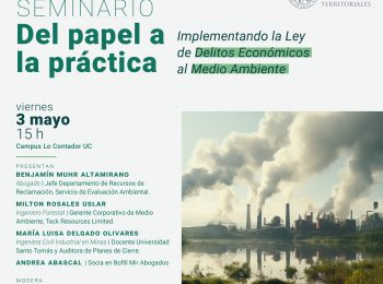 Seminario | Del papel a la práctica: Implementando la Ley de Delitos Económicos al Medio Ambiente