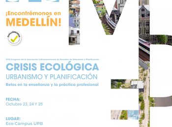 Envío resumenes | XVII Congreso ALEUP | Crisis ecológica, urbanismo y planificación