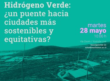 Serie Nuevos Desafíos #2 | Hidrógeno Verde: ¿un puente hacia ciudades más sostenibles y equitativas?