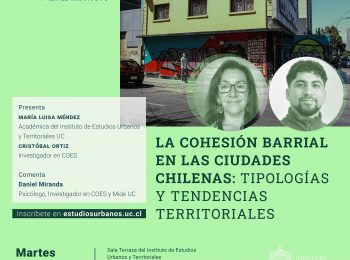 Jornadas de Investigación en el IEUT 2024 | #1 La cohesión barrial en las ciudades chilenas: tipologías y tendencias territoriales