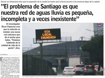 LUN | Académico Óscar Figueroa: “El problema de Santiago es que nuestra red de aguas lluvias es pequeña, incompleta y a veces inexistente”