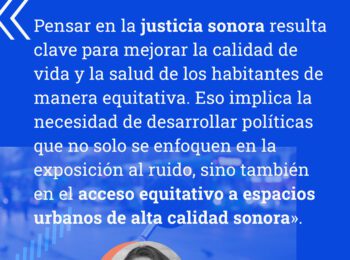 Columna | Día Internacional de la Concienciación sobre el Ruido: reflexionar sobre la justicia sonora para avanzar en equidad urbana por Caroline Stamm