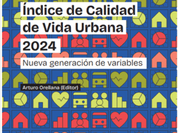 Ya está disponible para descarga el informe del Índice de Calidad de Vida Urbana (ICVU) 2024