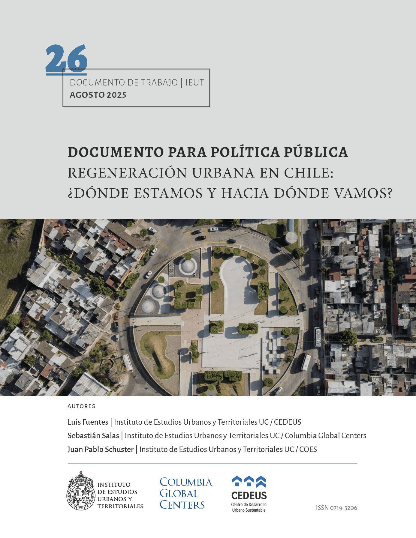 Documento para política pública. Regeneración urbana en Chile: ¿dónde estamos y hacia dónde vamos?