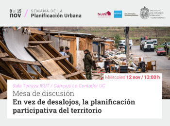 Mesa de discusión «En vez de desalojos, la planificación participativa del territorio»