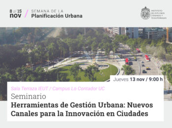Seminario «Herramientas de Gestión Urbana: Nuevos Canales para la Innovación en Ciudades»