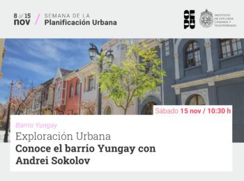 Exploración Urbana: Recorre barrio Yungay junto a Andrei Sokolov