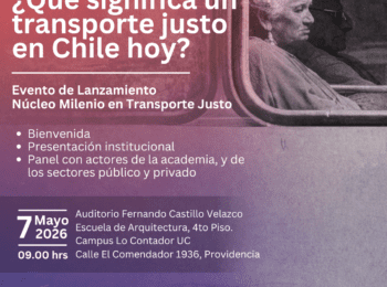 Lanzamiento TJUSTO | ¿Qué significa un transporte justo en Chile hoy?