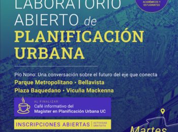 LAP #01 | Laboratorio Abierto de Planificación Urbana: Pío Nono – Bellavista