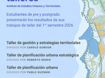 Presentación de resultados Talleres de Planificación Urbana | primer semestre 2026