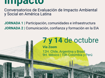 Ciclo de webinars «Diálogos con Impacto». 02 | Comunicación, confianza y formación en la EIA
